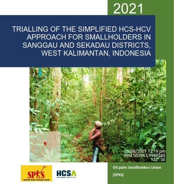Trial of a Simplified HCS-HCV Approach for Smallholders in Sanggau and Sekadau Districts, West Kalimantan, Indonesia